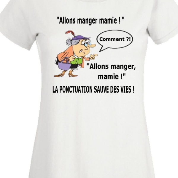 Tee Shirt Humoristique Imprime On Va Manger Mamie Mode Femme Par Teeshirtsfamilys