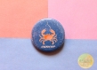 Badge fait main - astrologie cancer || constellation du zodiaque || anniversaire juin - juillet || illustration astro || communauté astro 