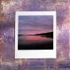 Photographie instax square sur papier acrylique - thème : coucher de soleil #1 // décoration originale