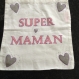 Sac shopping en tissu "super maman" 