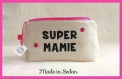 Trousse " super mamie " sac à main zippée en lin doublure coton aux coloris assortis " super mamie " 