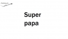 Texte en flex thermocollant pour un super papa 