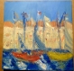 42.tableau peinture-le port de pêche à saint tropez !!!tableaux de peinture à l'huile.art contemporain 