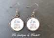 Boucles d'oreilles cabochon image all you need is love 