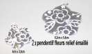 2 pendentifs métal argenté fleur en relief émaillé 