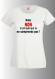 Tee-shirt humoristique imprimé "dans non c'est quoi que tu ne comprends pas ?" 