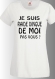 Tee-shirt humoristique imprimé "je suis raide dingue de moi" 